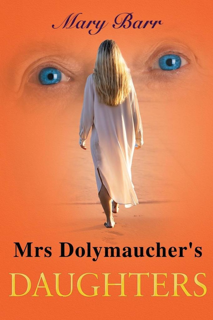 Mrs. Dolymaucher's Daughters