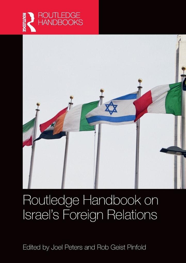 Routledge Handbook on Israel's Foreign Relations