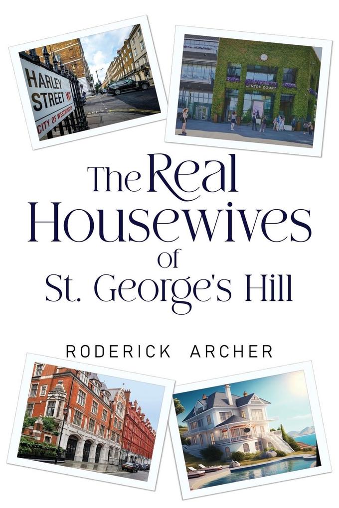 The Real Housewives of St George's Hill