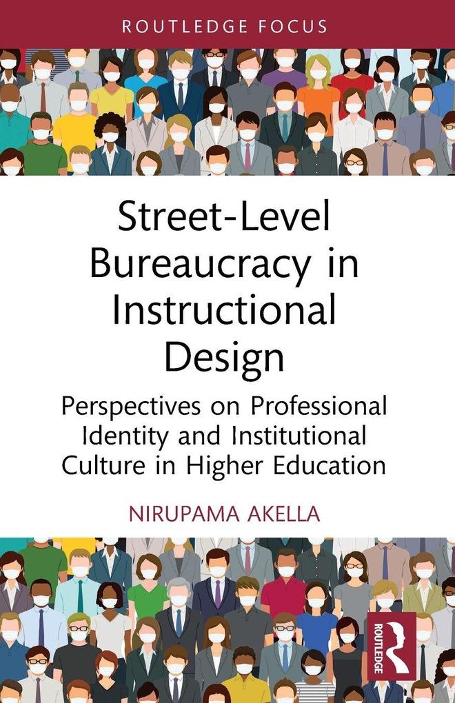 Street-Level Bureaucracy in Instructional Design