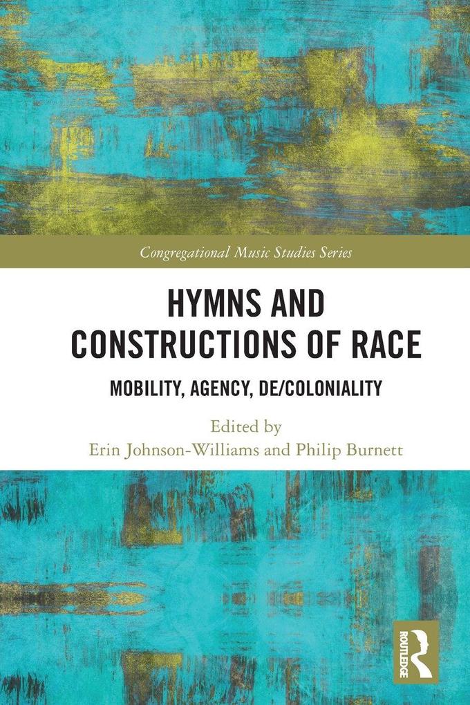 Hymns and Constructions of Race