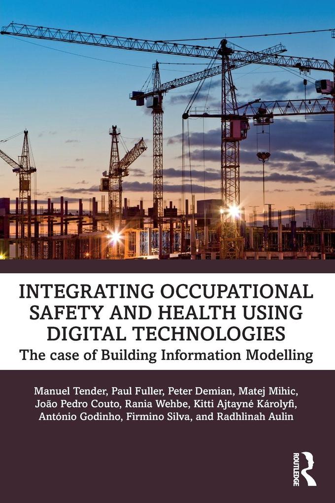 Integrating Occupational Safety and Health using Digital Technologies