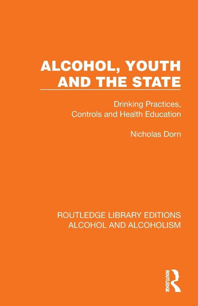 Alcohol Youth and the State