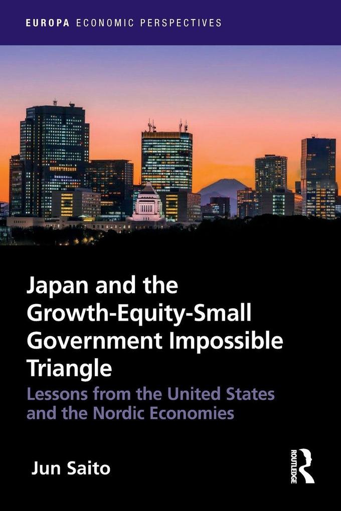 Japan and the Growth-Equity-Small Government Impossible Triangle