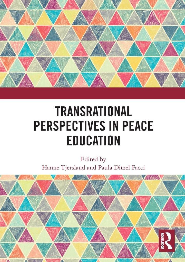 Transrational Perspectives in Peace Education