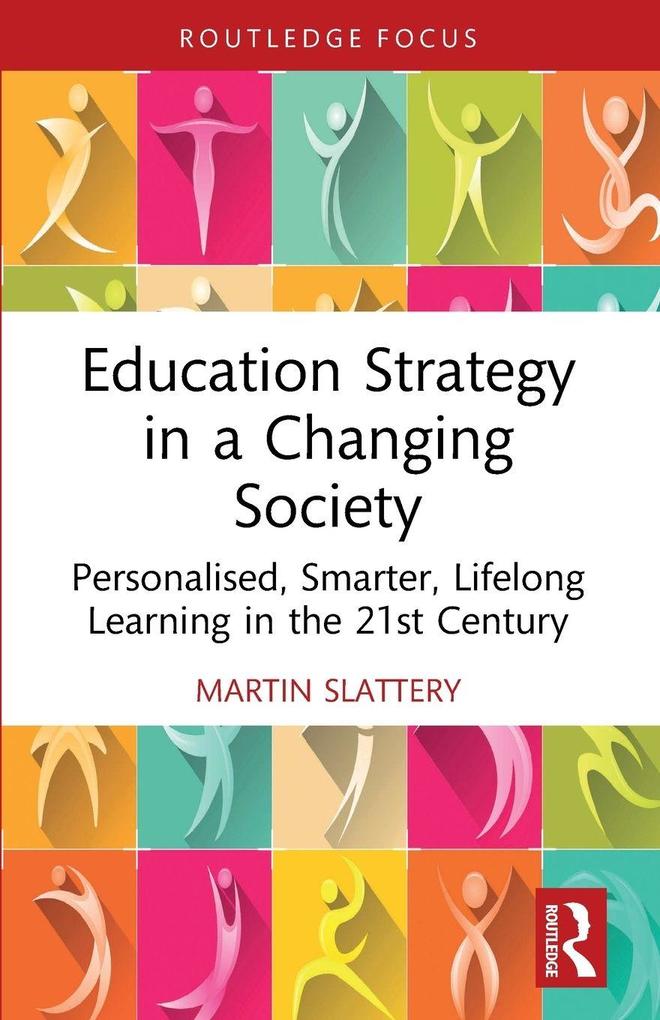 Education Strategy in a Changing Society
