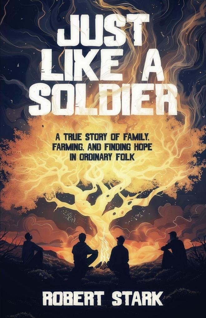 Just Like a Soldier