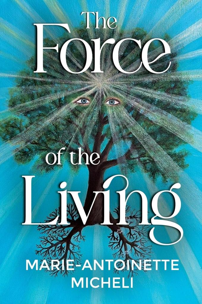 The Force of the Living