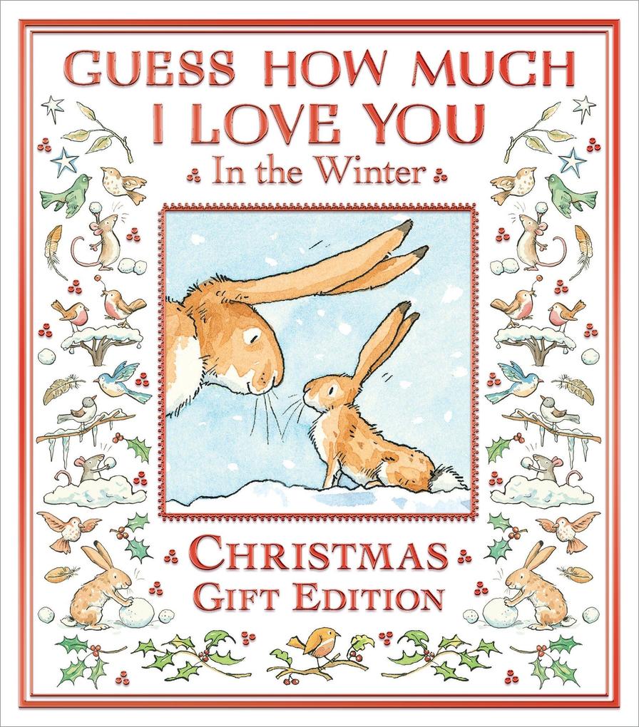 Walker Books Ltd. Guess How Much I Love You In The Winter