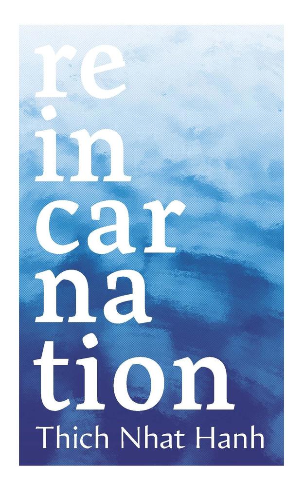 Reincarnation