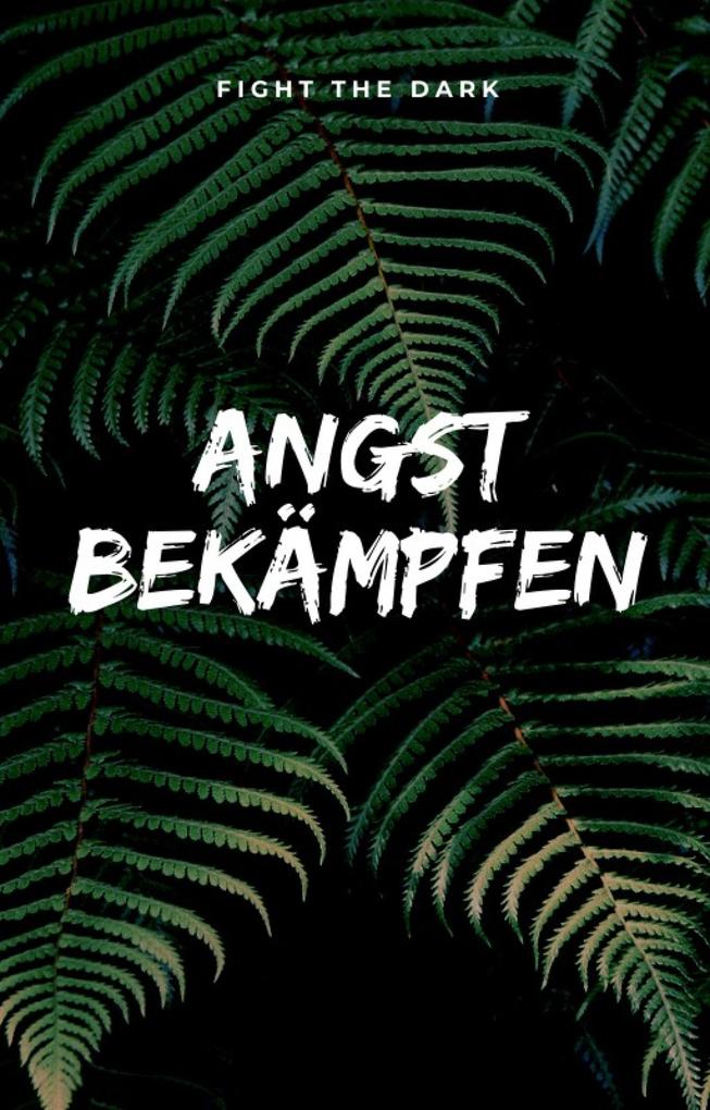 Angst im Alltag bewältigen. In unserer heutigen modernen Kommunikationswelt verbreitet sich Angst rasend schnell.