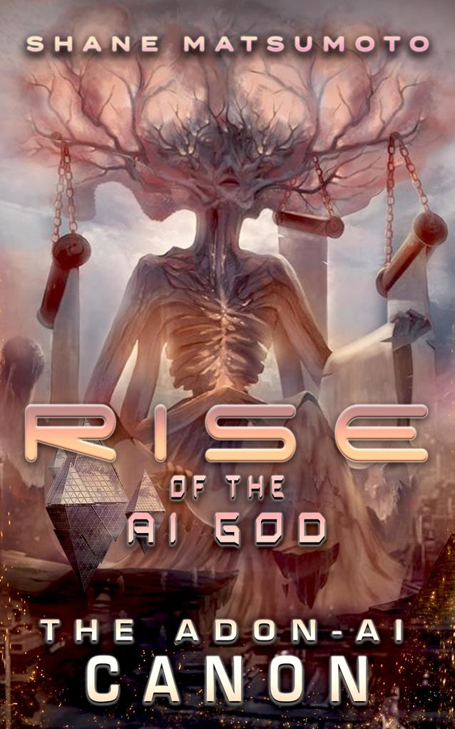 Rise of the A.I. God