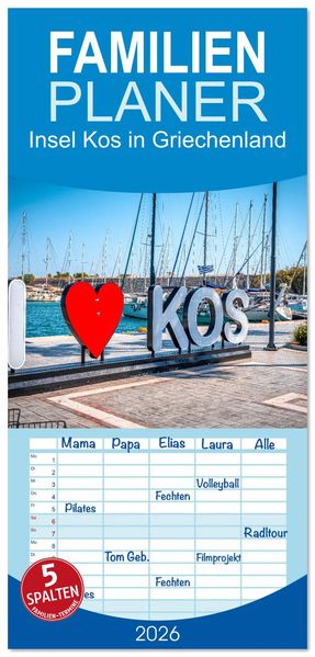 Familienplaner 2026 - Insel Kos in Griechenland mit 5 Spalten (Wandkalender 21 x 45 cm) CALVENDO