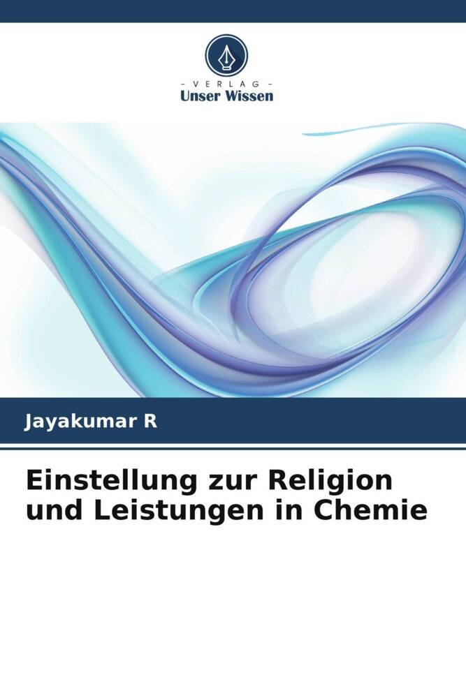 Einstellung zur Religion und Leistungen in Chemie