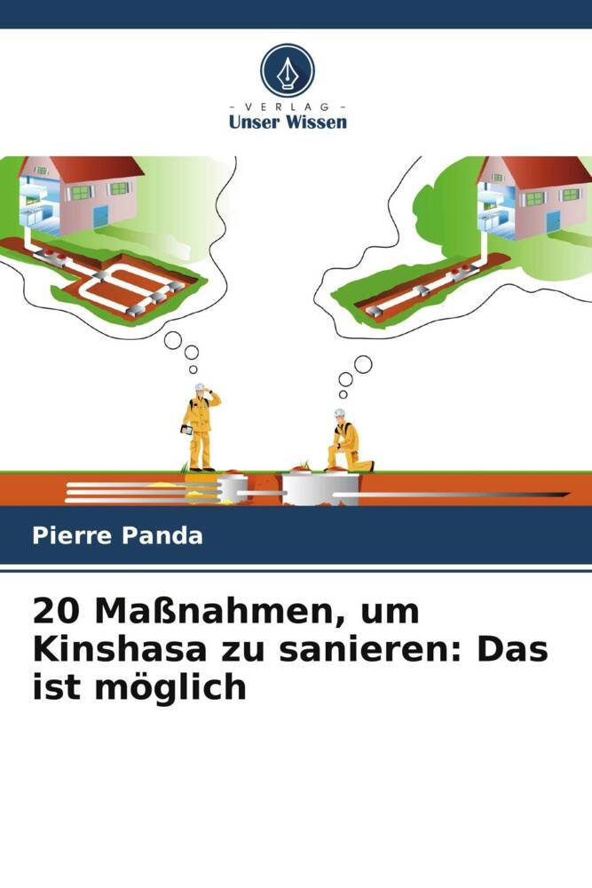 20 Maßnahmen um Kinshasa zu sanieren: Das ist möglich