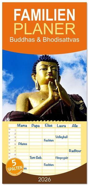 Familienplaner 2026 - Buddhas & Bhodisattvas mit 5 Spalten (Wandkalender 21 x 45 cm) CALVENDO