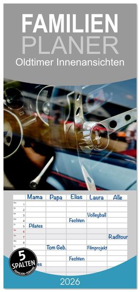 Familienplaner 2026 - Oldtimer Innenansichten mit 5 Spalten (Wandkalender 21 x 45 cm) CALVENDO