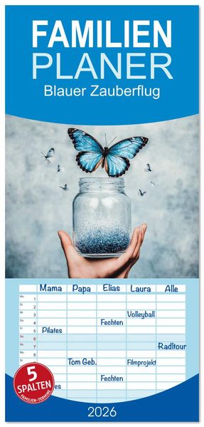 Familienplaner 2026 - Blauer Zauberflug mit 5 Spalten (Wandkalender 21 x 45 cm) CALVENDO