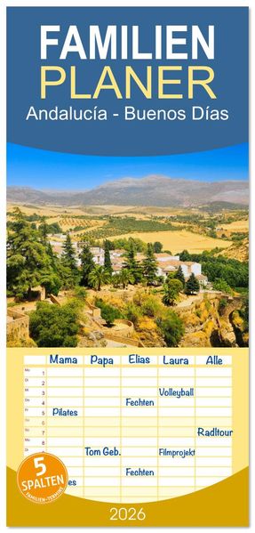 Familienplaner 2026 - Andalucía - Buenos Días mit 5 Spalten (Wandkalender 21 x 45 cm) CALVENDO