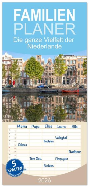 Familienplaner 2026 - Die ganze Vielfalt der Niederlande mit 5 Spalten (Wandkalender 21 x 45 cm) CALVENDO