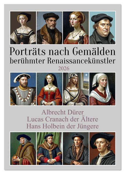 Porträts nach Gemälden berühmter Renaissancekünstler (Tischkalender 2026 DIN A5 hoch) CALVENDO Monatskalender