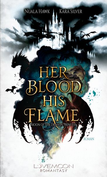 Her Blood his Flame - Moon of the Dragon Princess