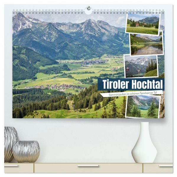 Tiroler Hochtal (hochwertiger Premium Wandkalender 2026 DIN A2 quer) Kunstdruck in Hochglanz