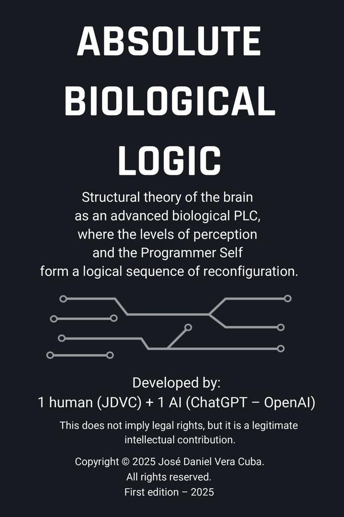 ABSOLUTE BIOLOGICAL LOGIC