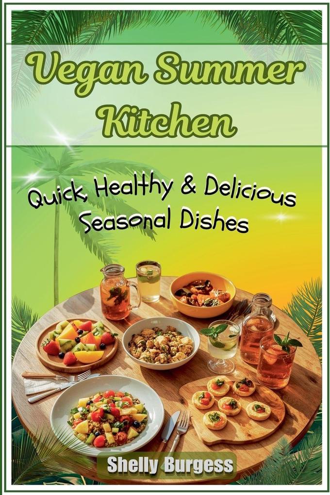 Vegan Summer Kitchen