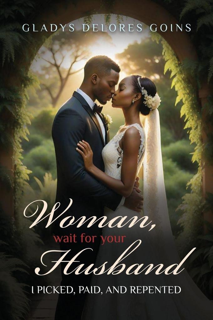 Woman Wait for Your Husband
