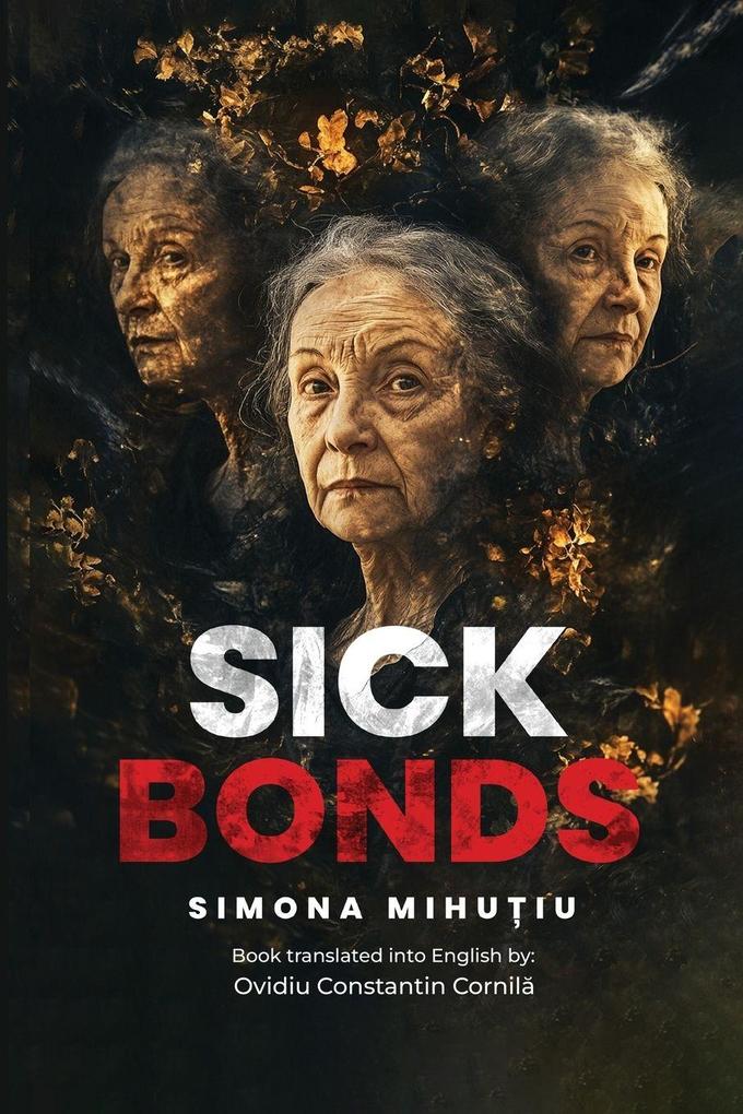 SICK BONDS