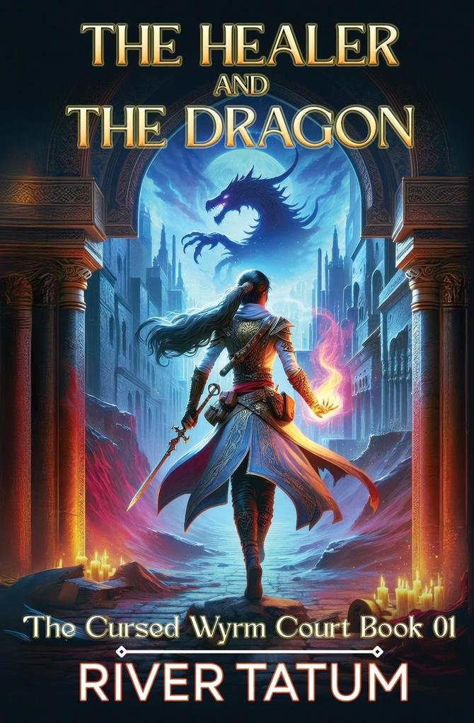 The Healer and the Dragon