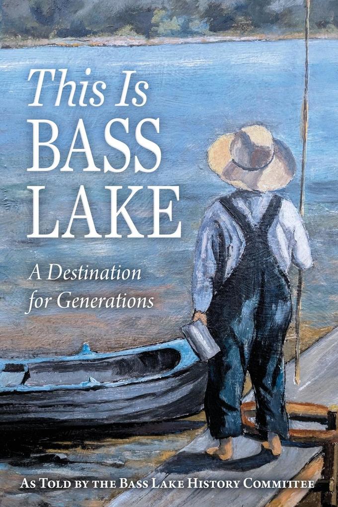 This Is Bass Lake