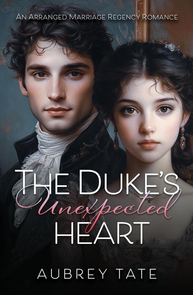 The Duke's Unexpected Heart