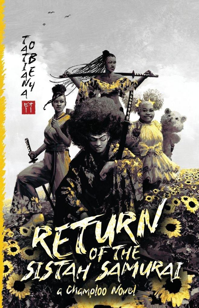 Return of the Sistah Samurai