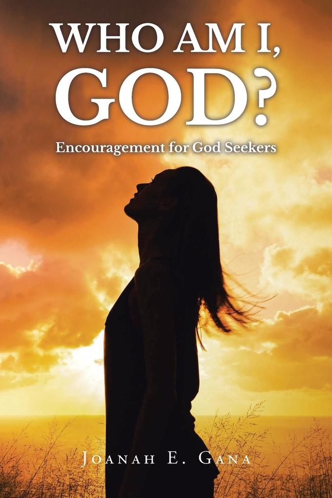 WHO AM I GOD?