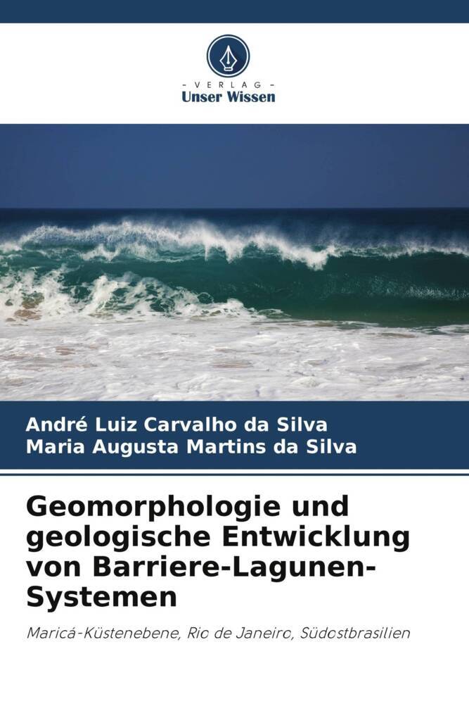 Geomorphologie und geologische Entwicklung von Barriere-Lagunen-Systemen