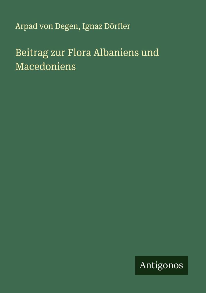 Beitrag zur Flora Albaniens und Macedoniens