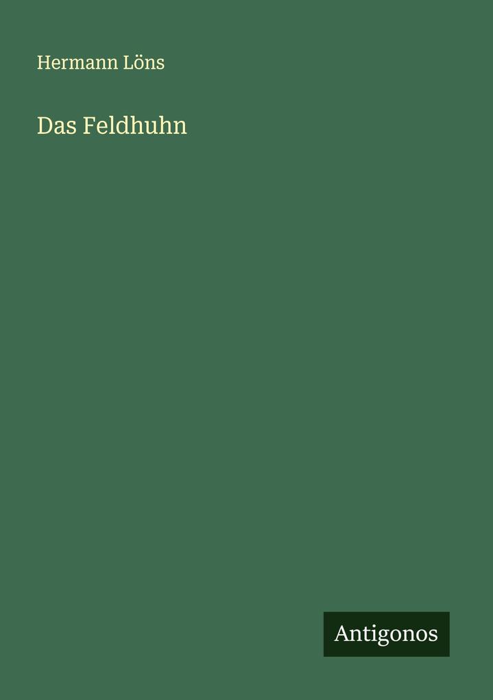 Das Feldhuhn