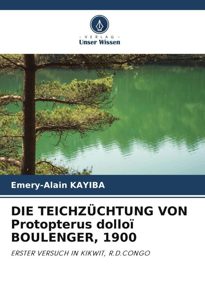 DIE TEICHZÜCHTUNG VON Protopterus dolloï BOULENGER 1900