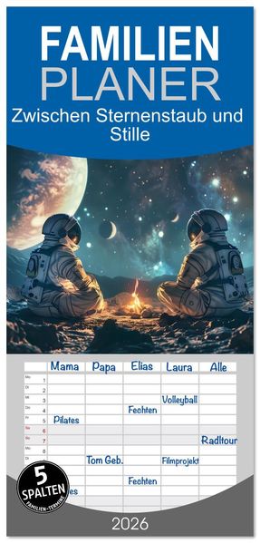 Familienplaner 2026 - Zwischen Sternenstaub und Stille mit 5 Spalten (Wandkalender 21 x 45 cm) CALVENDO