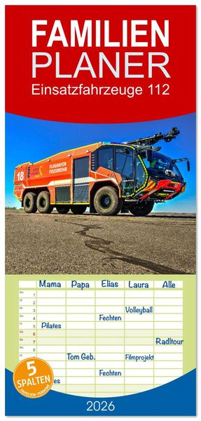 Familienplaner 2026 - Einsatzfahrzeuge 112 mit 5 Spalten (Wandkalender 21 x 45 cm) CALVENDO