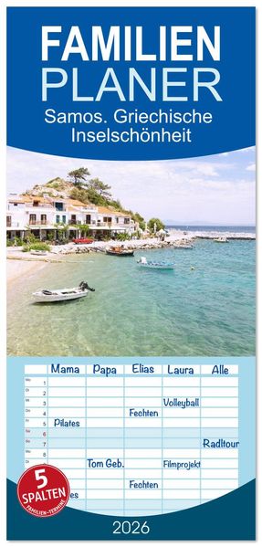 Familienplaner 2026 - Samos. Griechische Inselschönheit mit 5 Spalten (Wandkalender 21 x 45 cm) CALVENDO