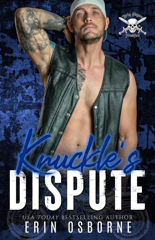 Knuckle's Dispute (Dirty Slayers MC #3)
