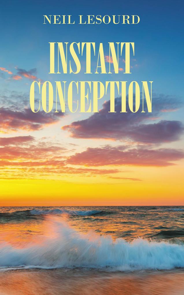 Instant Conception