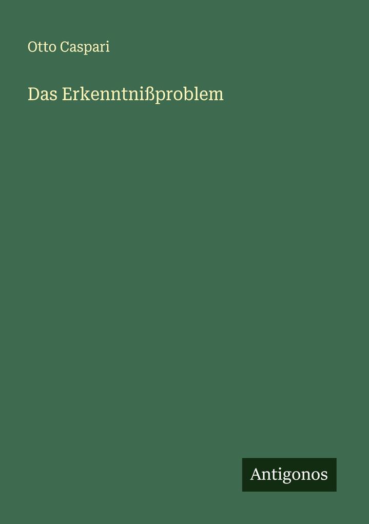 Das Erkenntnißproblem