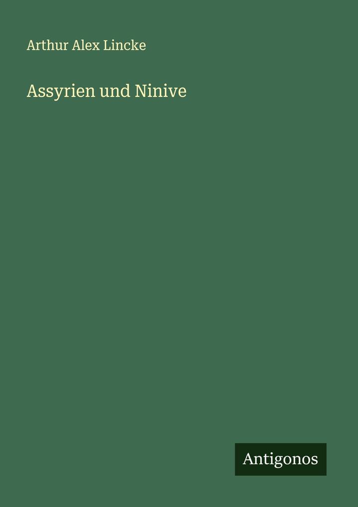 Assyrien und Ninive