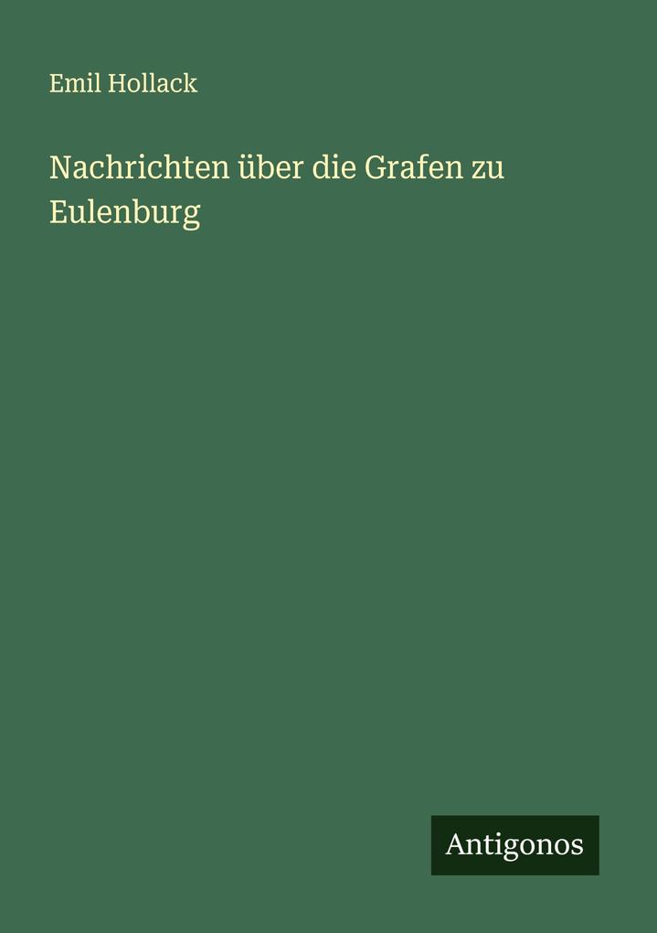 Nachrichten über die Grafen zu Eulenburg