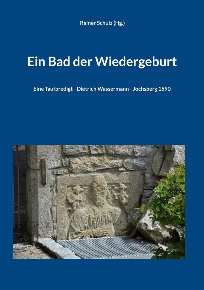 Ein Bad der Wiedergeburt