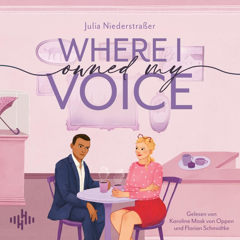 Where I Owned My Voice (Broken Hearts-Reihe 2)